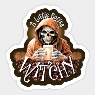 A Little Coffee Witchy Sticker